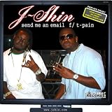 Send Me An Email (Featuring T-Pain)