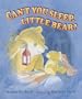 Can't You Sleep, Little Bear?