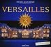 Versailles : Entrez dans les coulisses de l'Histoire Versailles : Entrez dans les coulisses de l'Histoire
