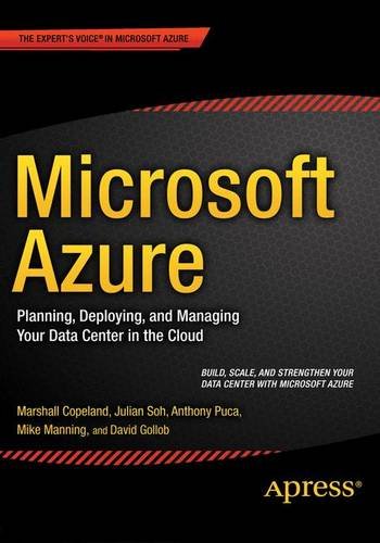 Microsoft Azure: Planning, Deploying, and Managing Your Data Center in the Cloud
