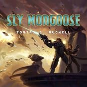 Sly Mongoose | [Tobias S. Buckell]