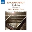 Serge Rachmaninov : Pr�ludes (int�grale)