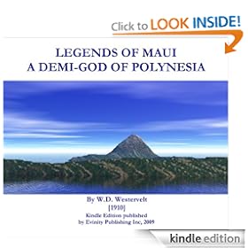 Legends of Maui, A Demi-God of Polynesia