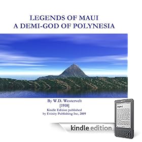 Legends of Maui, A Demi-God of Polynesia
