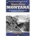 Stars Over Montana (A Centennial Celebration of the Men Who Shaped Glacier National Park) (Reprint) (Paperback)