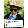 Die Farben des Paradieses