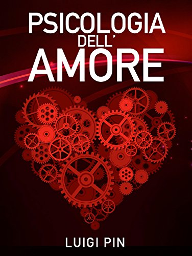 Psicologia dell'Amore (Italian Edition)
