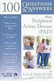 100 Questions & Answers About Peripheral Artery Disease
