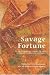 Savage Fortune: An Aristocratic Family in the Early Seventeenth Century (Suffolk Records Society)