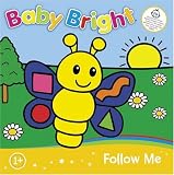 Follow Me Touch and Feel ("Baby Bright")