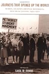 Journeys That Opened Up World: Women, Student Christian Movements, and Social Justice, 1955-1975