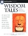 Wisdom Tales from Around the World (World Storytelling)