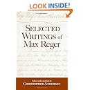 Selected Writings of Max Reger