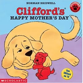Clifford's Happy Mother's Day (Clifford)