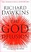 The God Delusion by Richard Dawkins ISBN 0552774294