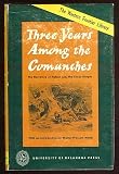 Three Years Among the Comanches: The Narrative of Nelson Lee, the Texas Ranger (Western Frontier Library)