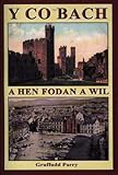 Co Bach a Hen Fodan a Wil