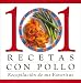 Book 101 Recetas Con Pollo (101 Recipes)