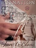 RUINATION : The Rake And The Recluse : Part Four