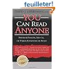 You Can Read Anyone: Never Be Fooled, Lied to, or Taken Advantage of Again