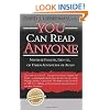 You Can Read Anyone: Never Be Fooled, Lied To, or Taken Advantage of Again