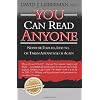 You Can Read Anyone: Never Be Fooled, Lied To, or Taken Advantage of Again
