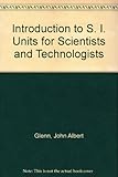 An introduction to S.I. units for students of science and technology
