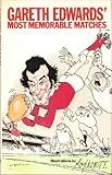 Gareth Edwards' most memorable matches