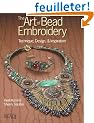 The Art of Bead Embroidery: Techniques, Designs & Inspirations