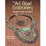 The Art of Bead Embroidery: Techniques, Designs & &hellip de Heidi Kummli