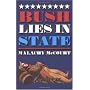 Bush Lies In State by Malachy McCourt