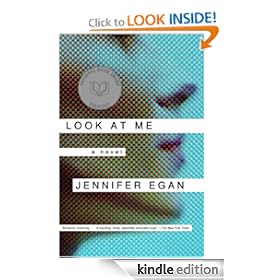 Look at Me: A Novel