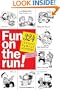 Fun on the Run!: 324 Instant Family Activities