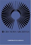 CBS News Presents: Corporate Scandals