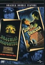 Dracula's Daughter/Son of Dracula