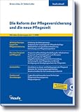 Die Reform der Pflegeversicherung und die neue Pflegezeit/ Mit CD-ROM: Mit allen �nderungen ab 1.7.2008. Wichtige Neuregelungen der Pflegeversicherung. ... Arbeitshilfen. Gesetze und Verordnungen - Tobias Linke
