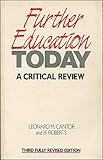 Further education today : a critical review