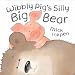 Wibbly Pig's Silly Big Bear (Wibbly Pig)
