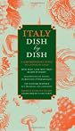 Italy Dish by Dish: A Comprehensive Guide to Eating in Italy