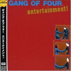 Entertainment by  Gang of Four 