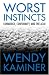 Image of Worst Instincts: Cowardice, Conformity, and the ACLU