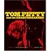 Runnin' Down a Dream: Tom Petty and the Heartbreakers