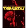 Runnin' Down A Dream: Tom Petty and the Heartbreakers