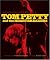 Runnin' Down a Dream: Tom Petty and the Heartbreakers