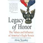 Legacy of Honor: The Values and Influence of America's Eagle Scouts book cover