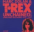 Unchained: Unreleased Recordings 1972 - 1977