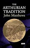 The Arthurian tradition