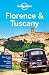 Lonely Planet Florence & Tuscany 8th Ed.: 8th Edition