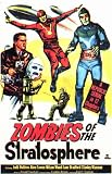 Zombies of the Stratosphere Poster Movie 11x17 Judd Holdren Aline Towne Leonard Nimoy John Crawford