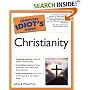 The Complete Idiot's Guide to Christianity